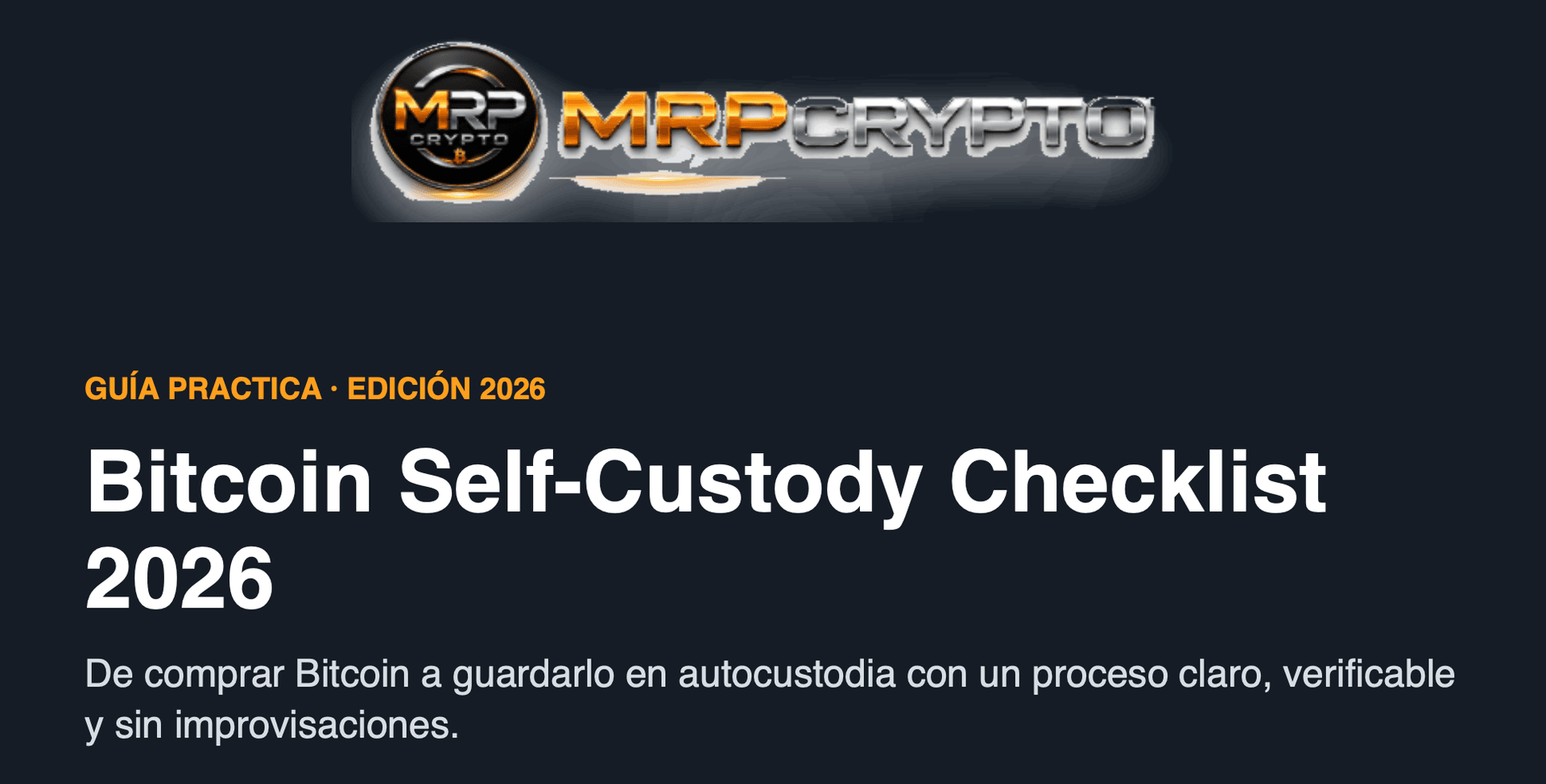 Bitcoin Self-Custody Checklist 2026 Español