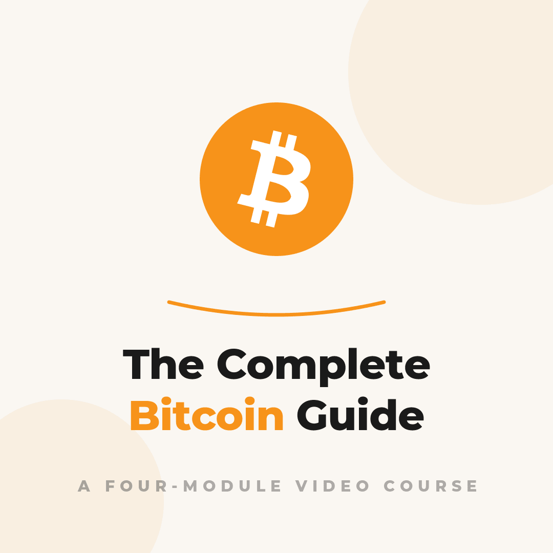 The Complete Bitcoin Guide